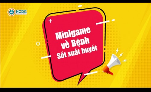 Tìm hiểu bệnh Sốt xuất huyết qua trò chơi  Mini game về bệnh Sốt xuất huyết 