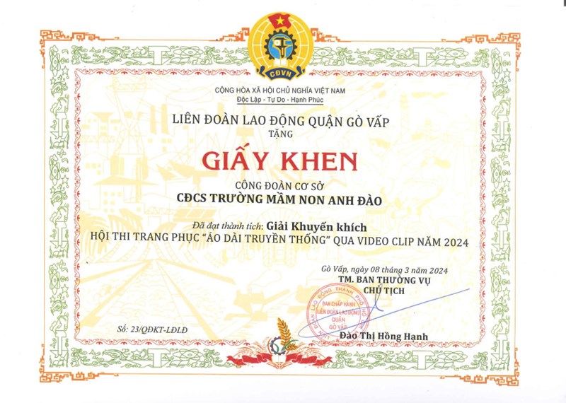Giấy khen số 23/QĐKT-LĐLĐ ngày 08 tháng 3 năm 2024 của Liên đoàn lao động quận về đạt giải khuyến khích Hội thi trang phục “Áo dài truyền thống” qua Video clip năm 2024.