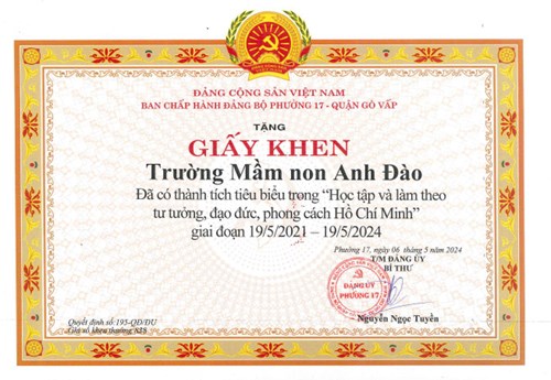 Giấy khen số 195-QĐ/ĐU ngày 06/5/2024 của Đảng ủy Phường 17 về đã có thành tích tiêu biểu trong  Học tập và làm theo tư tưởng, đạo đức, phong cách Hồ Chí Minh  giai đoạn 19/5/2021 - 19/5/2024