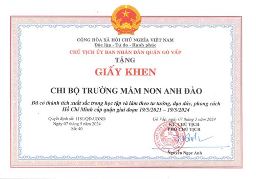 Giấy khen số 1181/QĐ-UBND ngày 07/5/2024 của UBND Quận về Chi bộ đã có thành tích xuất sắc trong học tập và làm theo tư tưởng, đạo đức, phong cách Hồ Chí Minh cấp quận giai đoạn 19/5/2021 - 19/5/2024