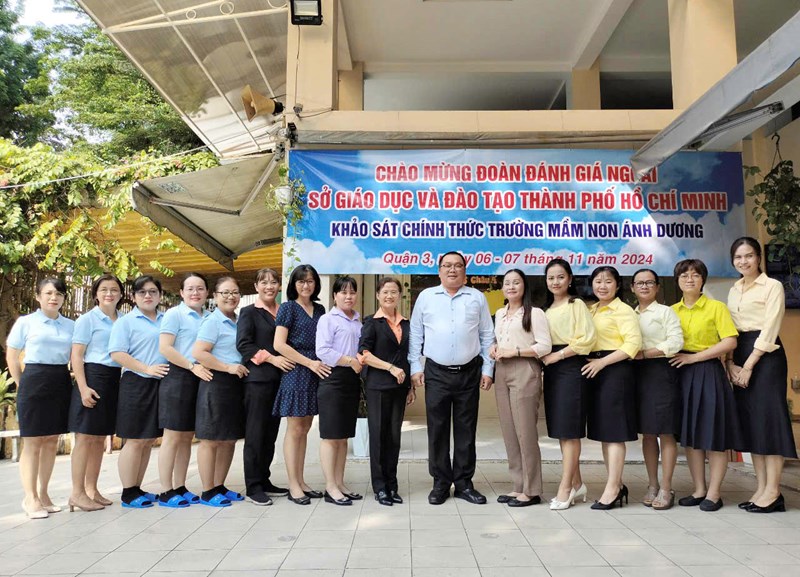 Trường mầm non Ánh Dương đón Đoàn đánh giá ngoài Sở Giáo dục và  Đào tạo Thành phố Hồ Chí Minh về Khả sát chính thức trường mầm  non Ánh Dương.
