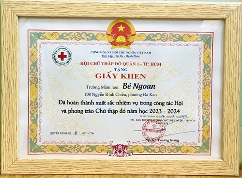 Tập thể và 01 cá nhân Trường Mầm non Bé Ngoan đạt  Hoàn thành xuất sắc nhiệm vụ trong công tác Hội và phong trào Chữ thập đỏ  cấp Quận, năm học 2023-2024