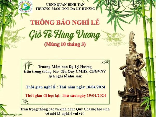 Thông báo lịch nghỉ lễ Giổ tổ Hùng Vương (mùng 10 tháng 3)