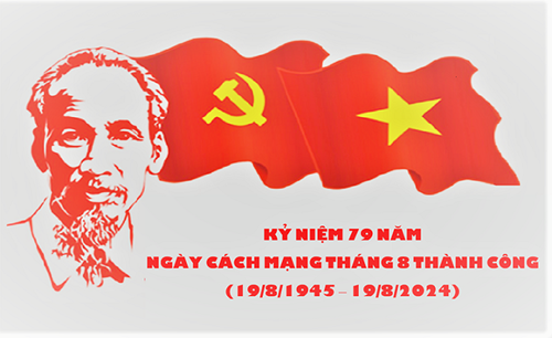 Kỷ niệm 78 năm Cách mạng Tháng Tám (19/8/1945 - 19/8/2023)