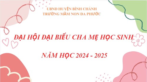 Đại hội đại biểu cha mẹ học sinh năm học 2024 - 2025