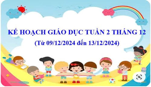 Kế hoạch giáo dục tuần 2 tháng 12