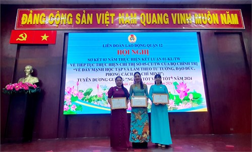 Tham gia hội nghị  Sơ kết 3 năm thực hiện Kết luận 01 _KL/ TW  tại LĐLĐ quận 12