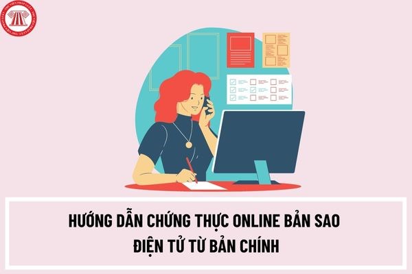 Tuyên truyền triển khai Hệ thống chứng thực bản sao điện tử từ bản chính
