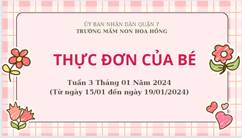 Thực đơn tuần 3 tháng 01 năm 2024