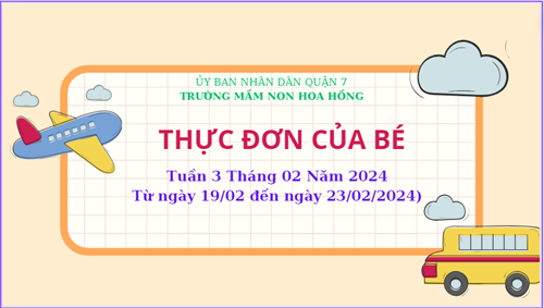 Thực đơn tuần 3 tháng 02 năm 2024