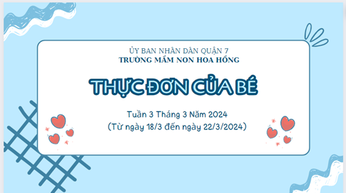 Thực đơn tuân 3 tháng 3 năm 2024
