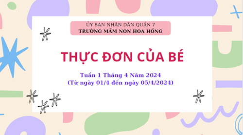 Thực đơn tuần 1 tháng 4 năm 2024