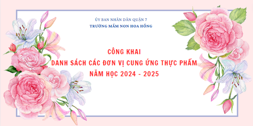 Công khai danh sách các đơn vị cung ứng thực phẩm năm học 2024-2025