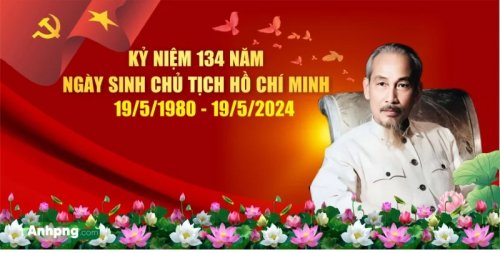 Kỷ niệm 134 năm ngày sinh chủ tịch hồ chí minh (19/5/1890 - 19/5/2024)🇻🇳