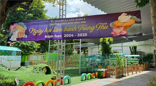 Mầm non Hoa Mai Quận 3- Ngày hội làm bánh trung thu năm 2024-2025