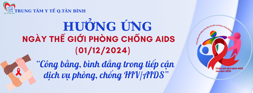 Hưởng ứng tháng hành động quốc gia phòng chống hiv/aids năm 2024, chủ đề “công bằng, bình đẳng trong tiếp cận dịch vụ phòng, chống hiv/aids - hướng tới chấm dứt dịch bệnh aids vào năm 2030”