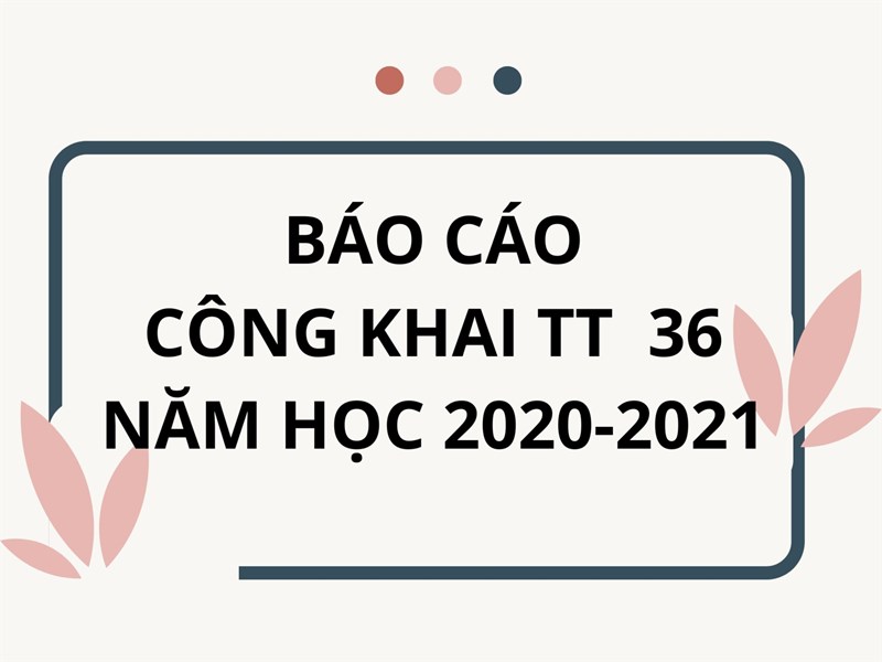 Báo cáo thực hiện công khai năm học 2020-2021