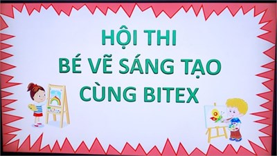 Trường mn hoàng anh tham gia hội thi   bé vẽ sáng tạo cùng bitex  cấp huyện năm 2024