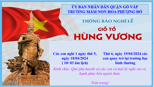 Thông báo V/v Nghỉ Lễ Giổ Tổ Hùng Vương