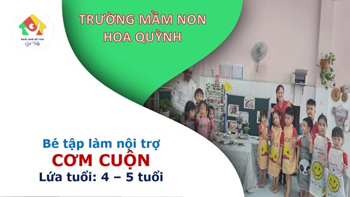 Bé tập làm nội trợ: Làm cơm cuộn