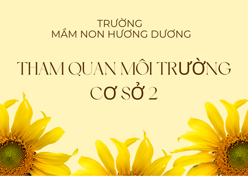 Tham quan môi trường hoạt động tại Cơ sở 2