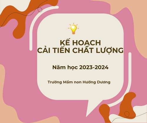 Kế hoạch Cải tiến chất lượng năm học 2023-2024