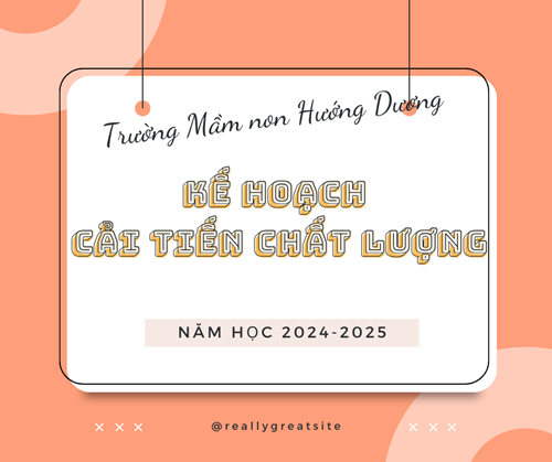 Kế hoạch Cải tiến Chất lượng năm học 2024-2025