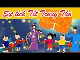 Câu truyện: sự tích tết trung thu