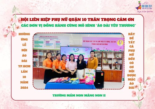 🪷🌷CĐCS trường MN Măng non II trao tặng áo dài, vải may áo dài dành cho nữ công nhân vệ sinh, phụ nữ dân tộc, nữ dân quân thường trực tại 14 phường đã được sự đồng hành của Phòng giáo dục và Đào tạo Quận 10 cùng với Hội liên hiệp Phụ nữ Quận 10 trong chương trình  Áo dài yêu thương  năm 2024🌷🌹