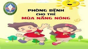 Phòng bệnh cho trẻ mùa nóng.