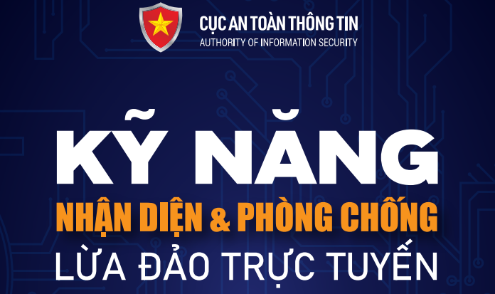 Tuyên truyền  Kỹ năng nhận diện và phòng chống lừa đảo trực tuyến bảo vệ người dân trên không gian mạng 2024 