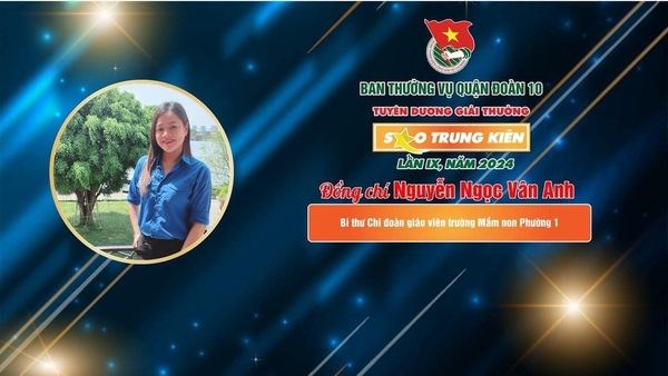 Tuyên dương Giải thưởng Sao Trung Kiên - Quận 10, lần IX năm 2024