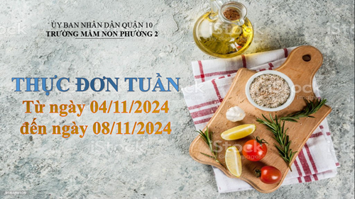 Thực đơn tuần từ ngày 04-11-2024 đến ngày 08-11-2024