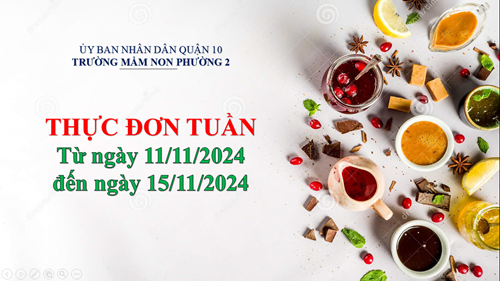 Thực đơn tuần từ ngày 11-11-2024 đến ngày 15-11-2024