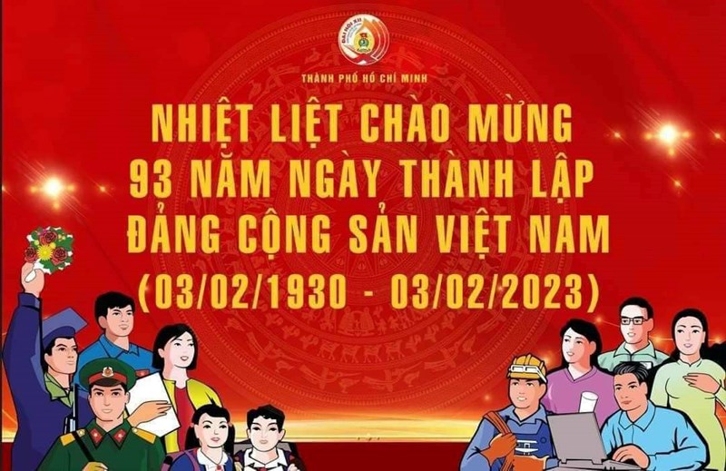 Chào mừng kỷ niệm 93 năm ngày thành lập đảng cộng sản việt nam (03/2/1930 - 03/2/2023)