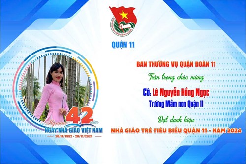 Trường Mầm non Quận 11 chúc mừng cô Lê Nguyễn Hồng Ngọc đạt danh hiệu Nhà giáo trẻ tiêu biểu Quận 11 năm 2024​21:37/-heart1/-heart/-strong/-heart:>:o:-((:-h