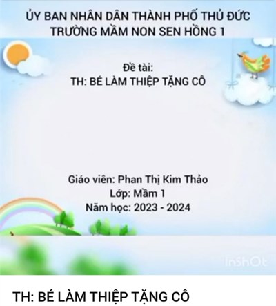 Phát triển thẩm mỹ: Bé làm thiệp tặng cô
GV: Phan Thị Kim Thảo
Lớp: 3-4 tuổi
Năm học: 2023-2024