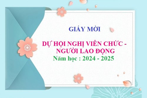 Giấy Mời Tham Dự Hội Nghị Viên Chức - Người Lao Động