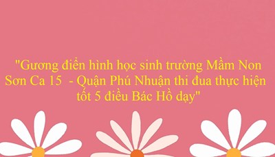 Gương Điển Hình Học Sinh Thực Hiện Tốt 5 điều Bác Dạy 
Bậc Học Mầm Non Tháng 11 - 12