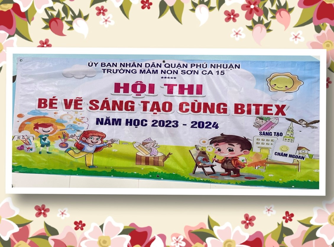 Hội Thi Bé Vẽ Sáng Tạo Cùng Bitex
NH : 2023 - 2024