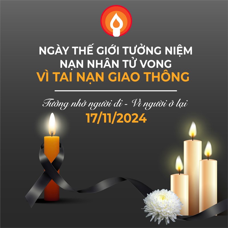 Tuyên truyền ngày thế giới tưởng niệm nạn nhân tử vong vì tai nạn giao thông năm 2024