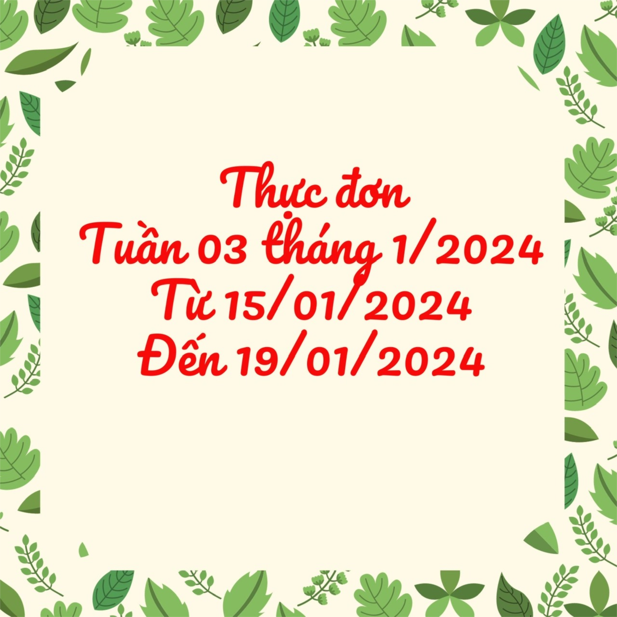 Thực đơn tuần 3 tháng 1 năm 2024