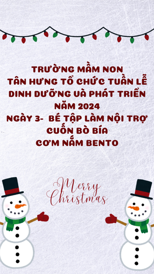 Trường mầm nontân hưng tổ chức tuần lễ dinh dưỡng và phát triển năm 2024
ngày 3-  bé tập làm nội trợ
cuốn bò bía
cơm nắm bento