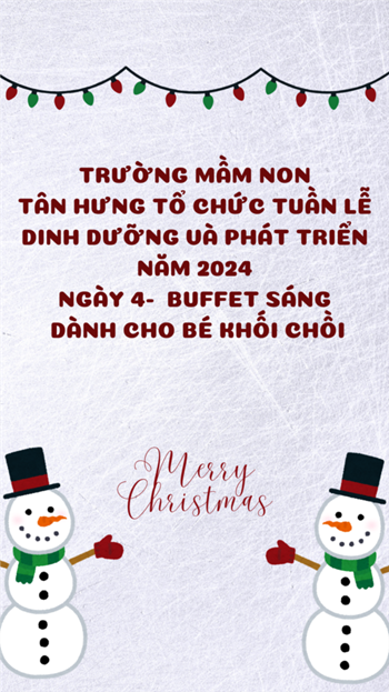 Trường mầm non tân hưng tổ chức tuần lễ dinh dưỡng và 
phát triển năm 2024
ngày 4-  buffet sáng dành cho bé khối chồi