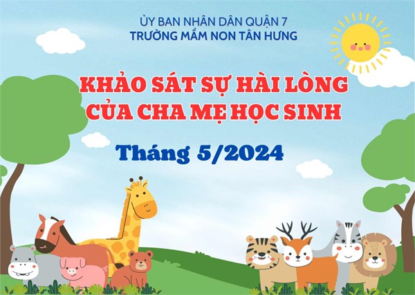 Khảo sát sự hài lòng của Cha mẹ học sinh
Tháng 5/2024