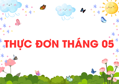Thực đơn tháng 5