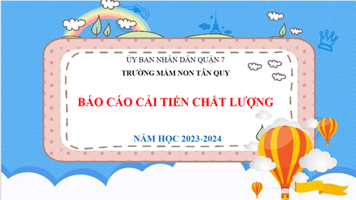 Báo cáo kết quả cải tiến chất lượng - Năm học 2023-2024