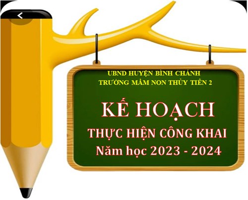Kế hoạch thực hiện công khai trong trường học năm học 2023 - 2024