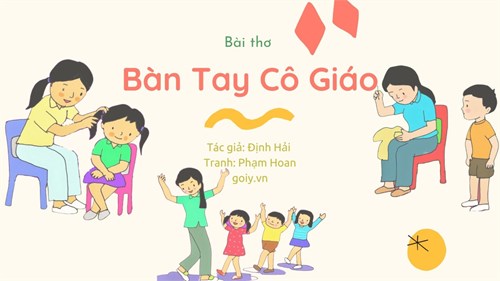 Bài thơ:  Bàn tay cô giáo 