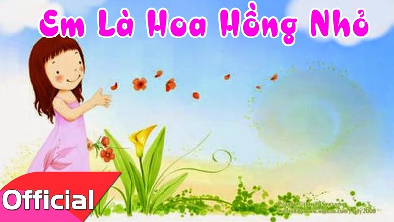 Bài hát:  Em là hoa hồng nhỏ 